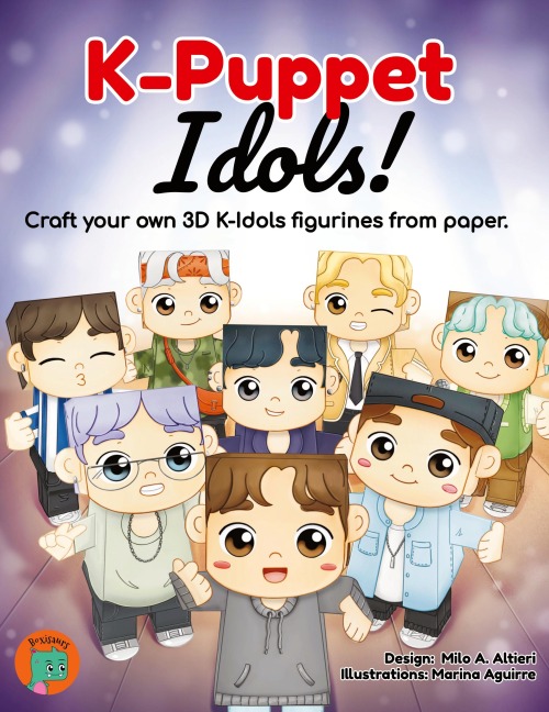 K-Puppet Idols!: Craft your own 3D K-idols figurines from paper.
