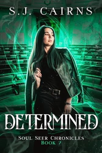 Determined Soul Seer Chronicles, Book 7