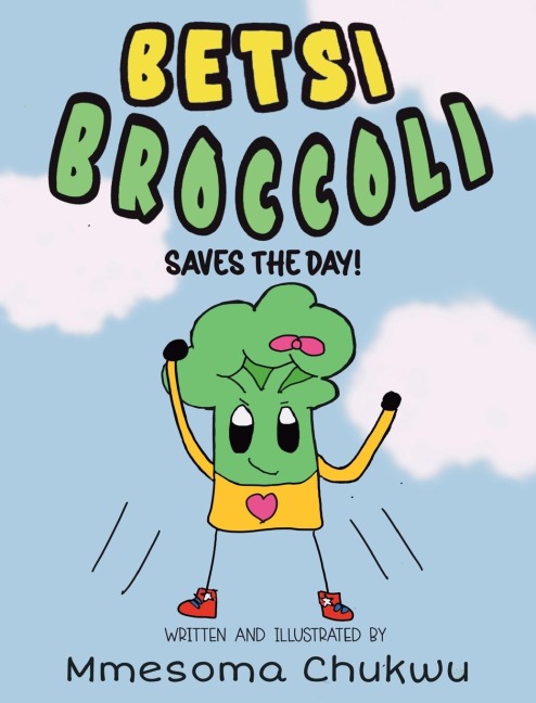 BETSI BROCCOLI SAVES THE DAY