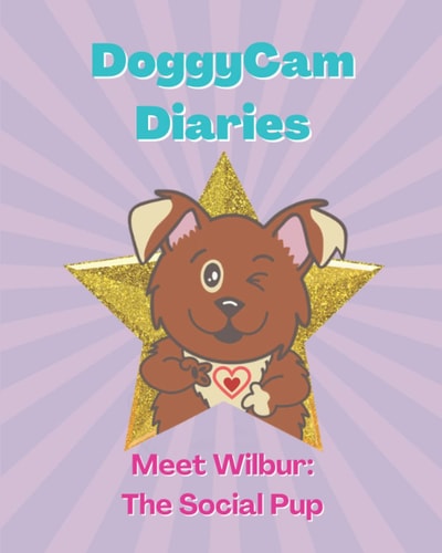 DoggyCam Diaries Meet Wilbur: The Social Pup
