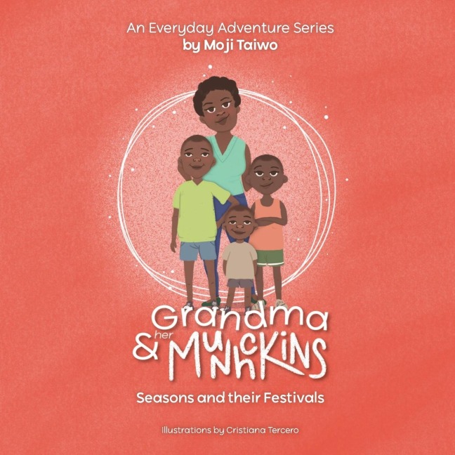 Seasons and their Festivals: An Everyday Adventure Series