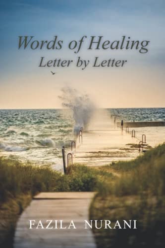 Words of Healing, Letter by Letter