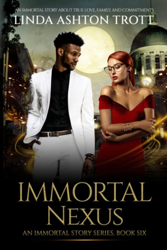 Immortal Nexus The Immortals Stories Series, Book 6