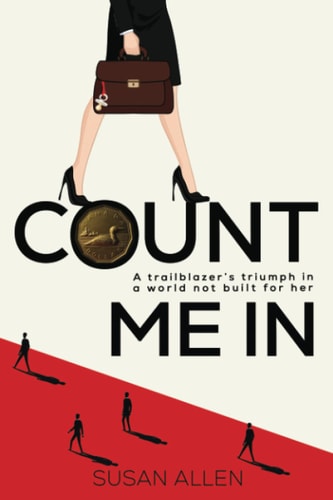 Count Me In: A Trailblazer's Triumph in a World Not Built For Her