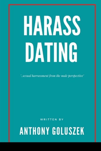 Harrass Dating