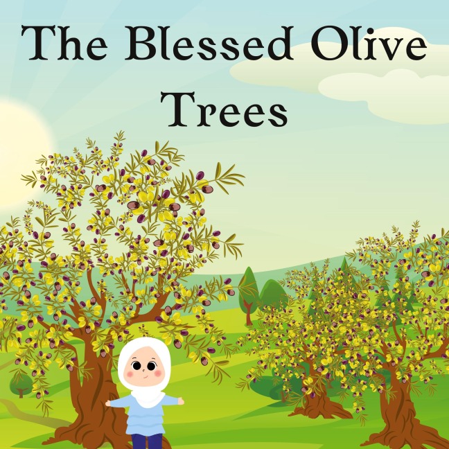 The Blessed Olive Trees
