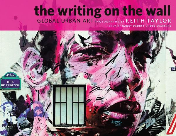 The Writing on the Wall: Global Urban Art