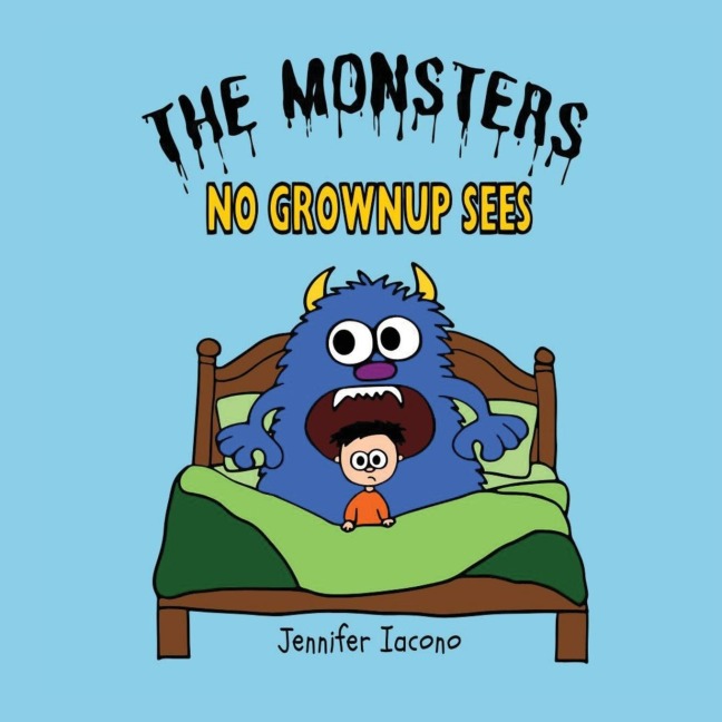 The Monsters No Grownup Sees