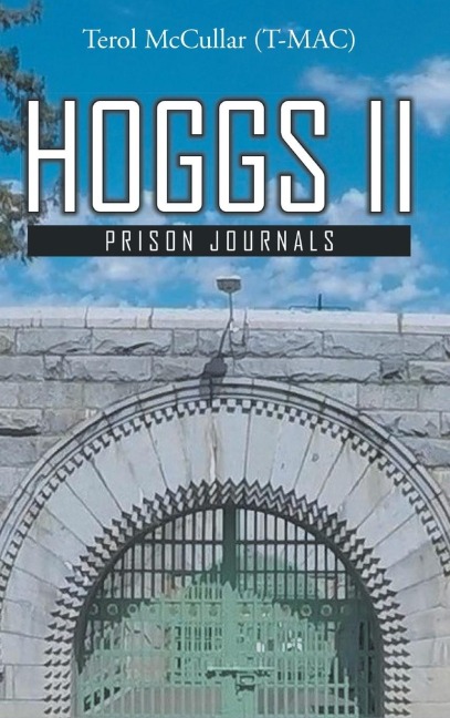 Hoggs II: Prison Journals