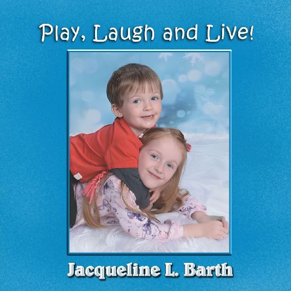 Play, Laugh and Live!