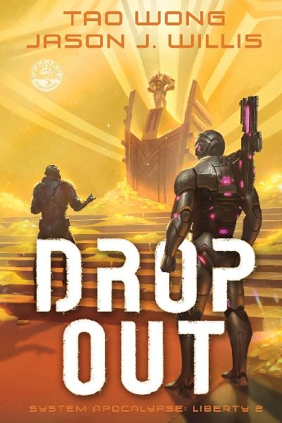 Dropout: A LitRPG Sci-Fi Adventure