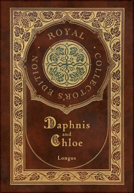 Daphnis and Chloe (Royal Collectors Edition) (Case Laminate Hardcover with Jacket)