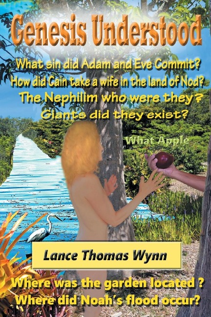 GENESIS UNDERSTOOD: (3rd Edition)