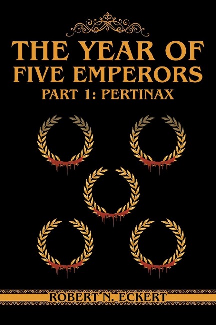 The Year of Five Emperors: Part 1: Pertinax