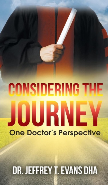 Considering the Journey: One Doctors Perspective