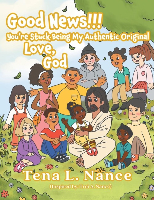 Good News!!! Youre Stuck Being My Authentic Original ..... Love, God