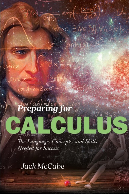 Preparing for Calculus: The Language, Concepts and Skills Needed for Success