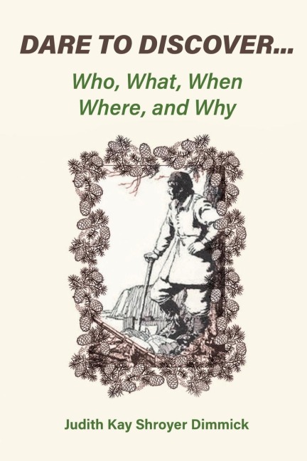 Dare To Discover...: Who, What, When, Where,  and Why