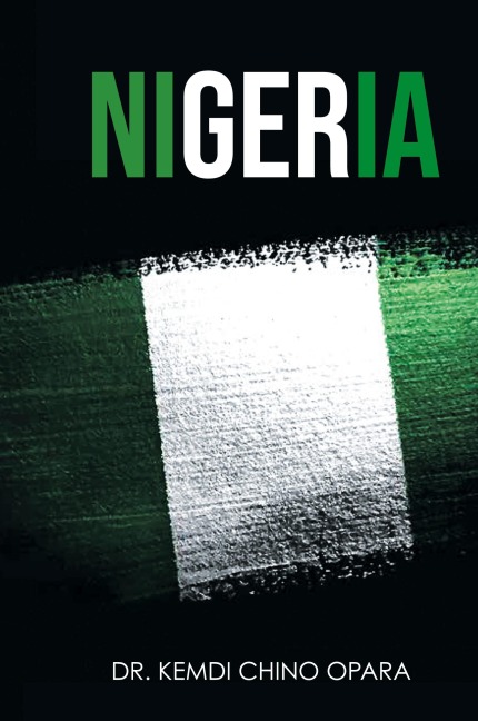 Nigeria: X-ray of Issues and the Way Forward