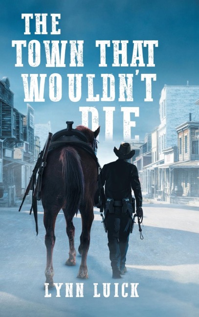 The Town That Wouldnt Die