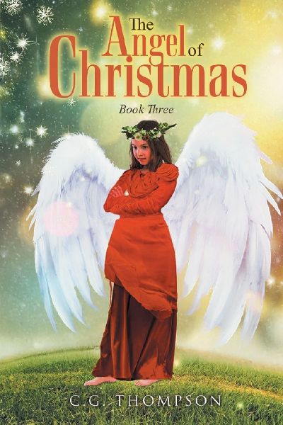 The Angel of Christmas: Book Three