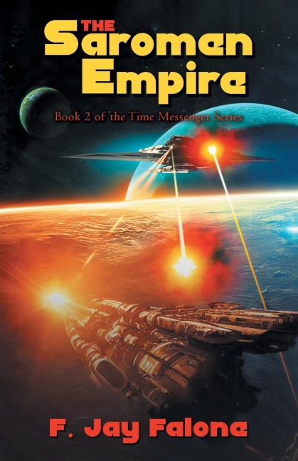 The Saromen Empire: Book 2 of the Time Messenger Series