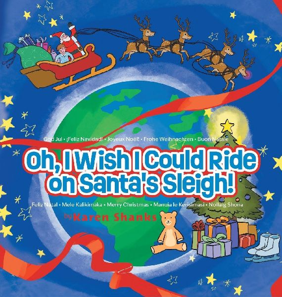 Oh, I Wish I Could Ride on Santas Sleigh!