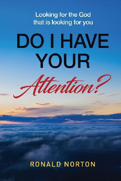 Do I Have Your Attention? Looking for the God Who is Looking for You