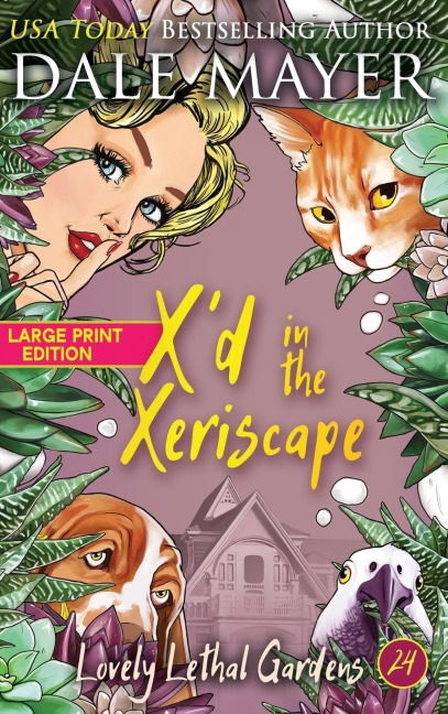 Xd in the Xeriscape