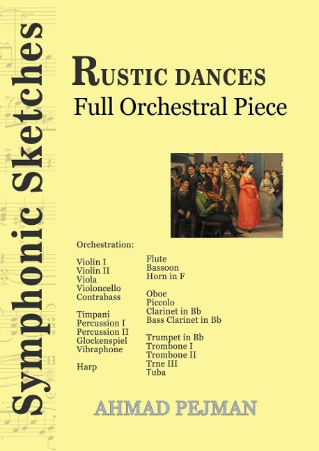 Rustic Dances: Full Orchestral Piece