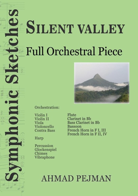 Silent Valley: Full Orchestral Piece