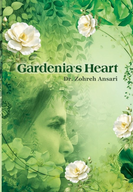 Gardenias Heart: A journey of the wandering soul