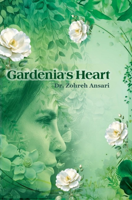 Gardenias Heart: A journey of the wandering soul