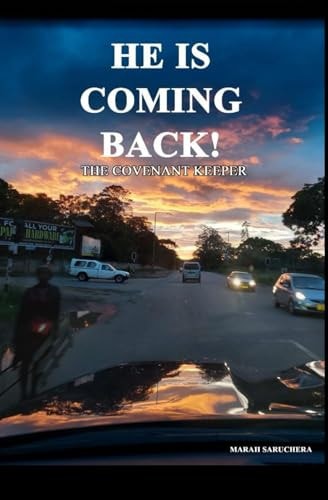 He is Coming Back! The Covenant Keeper Is Jesus Coming Back? The Second Coming of Jesus Are You Ready for His Coming? Jesus Keeps His Promises
