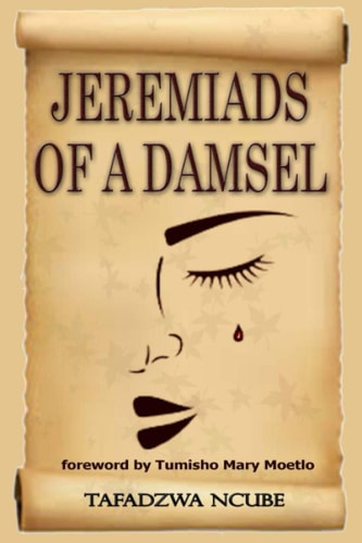 Jeremiads of a Damsel