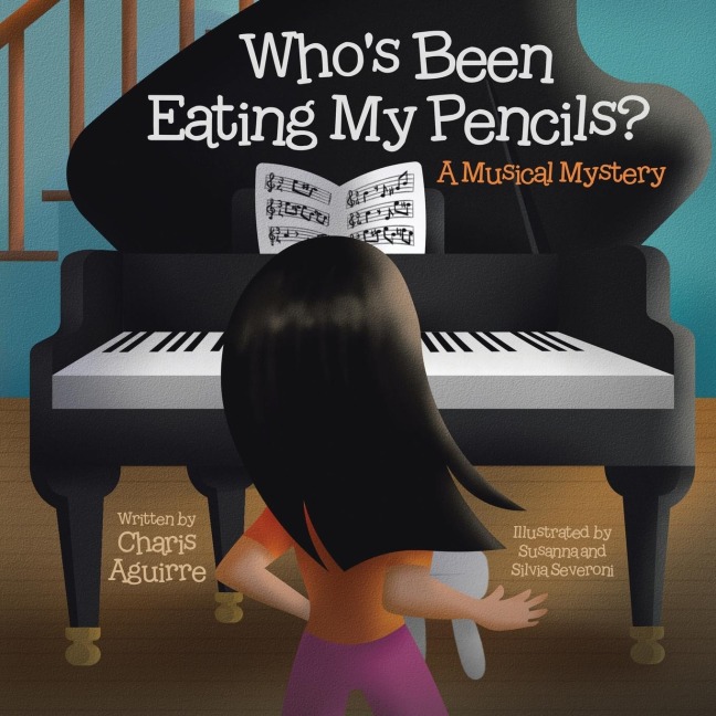 Whos Been Eating My Pencils?: A Musical Mystery