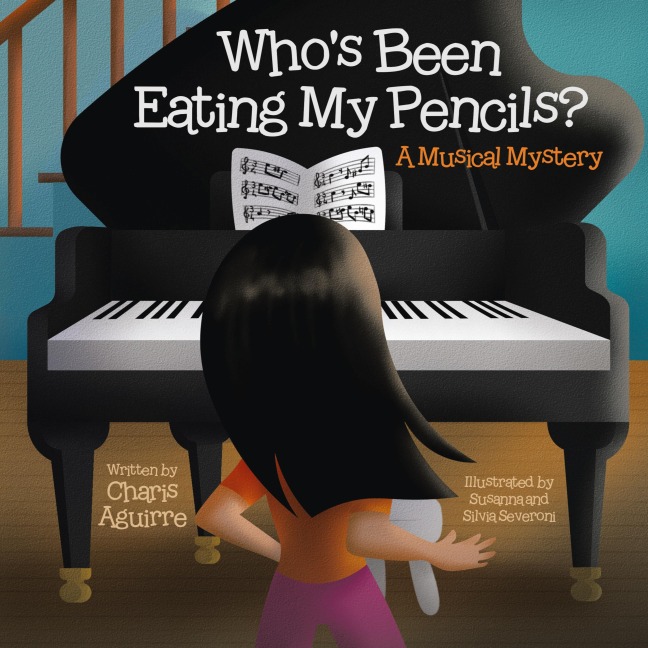 Whos Been Eating My Pencils?: A Musical Mystery