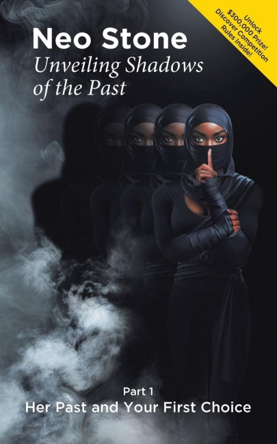 Unveiling Shadows of the Past: Part 1 Her Past and Your First Choice