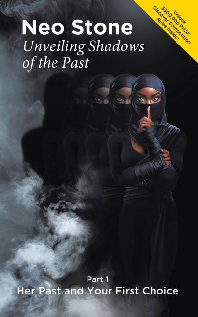 Unveiling Shadows of the Past: Part 1 Her Past and Your First Choice