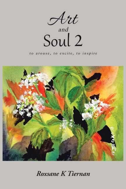 Art and Soul 2: to arouse, to excite, to inspire