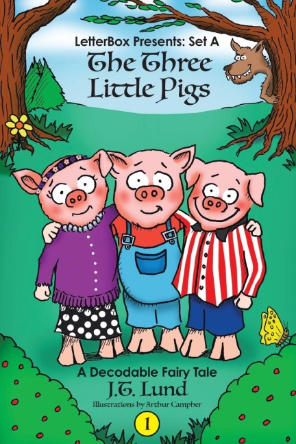 The Three Little Pigs: A Decodable Fairy Tale