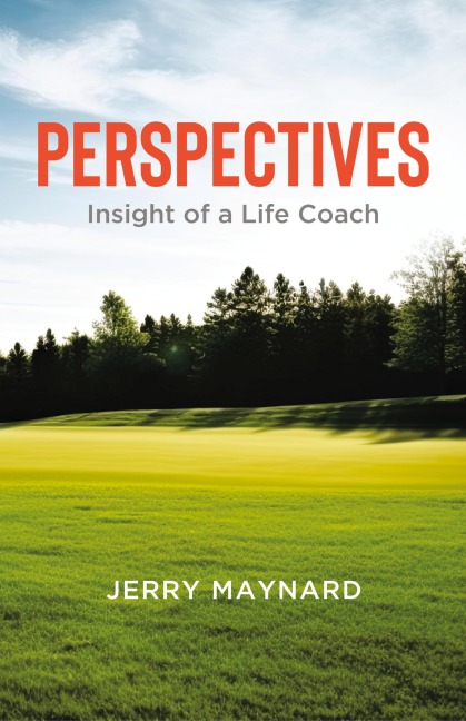 Perspectives: Insight of a Life Coach