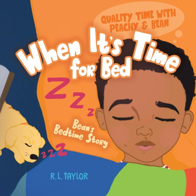 When Its Time for Bed: Beans Bedtime Story