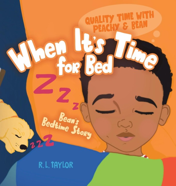 When Its Time for Bed: Beans Bedtime Story