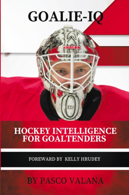 Goalie IQ: Hockey Intelligence for Goaltenders