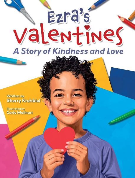 Ezras Valentines: A Story of Kindness and Love