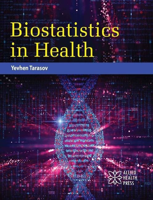 Biostatistics in Health
