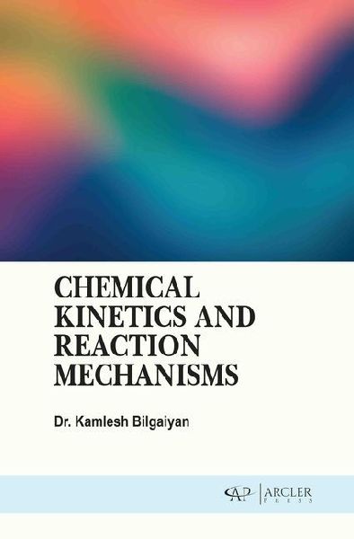 Chemical Kinetics and Reaction Mechanisms