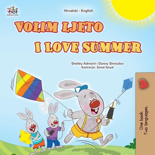 I Love Summer (Croatian English Bilingual Children's Book)