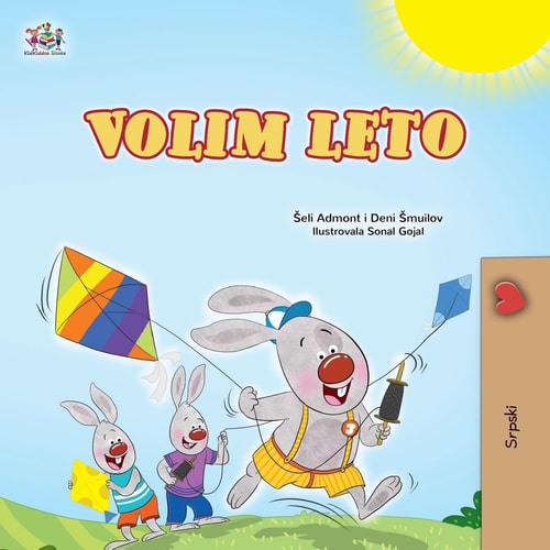 I Love Summer (Serbian Children's Book-Latin Alphabet)